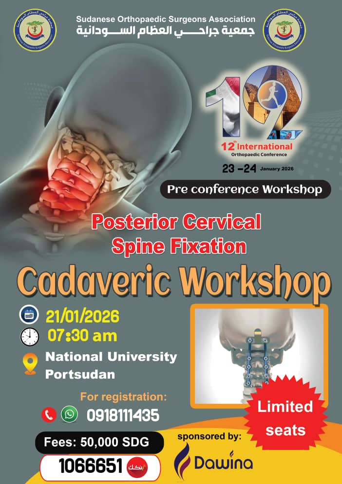 Pre-Conference Worksop : Posterior Spinal Fixation - Cadaveric Wokshop 21 & 22 January National University -Portsudan