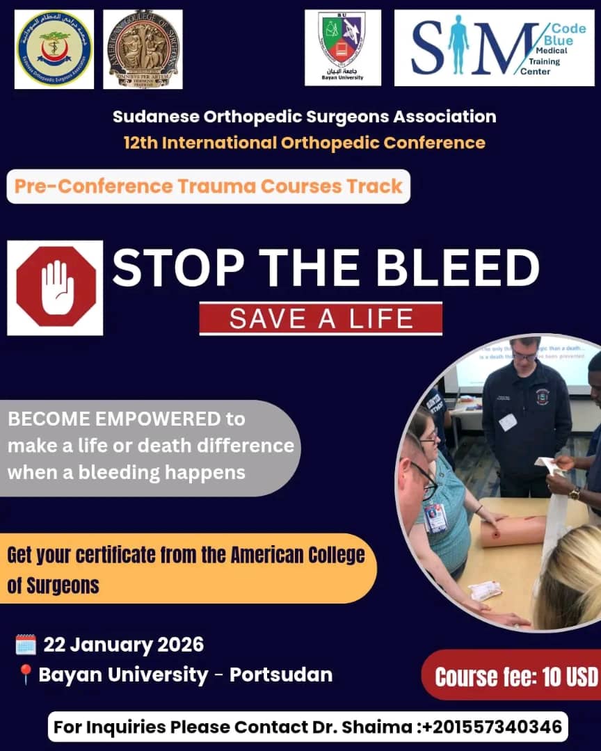 Preconferance Cources : Stop The Bleed 21& 22 Januray 2026 Portsudan Bayan University
